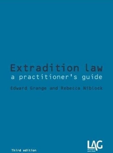 Extradition Law a practitioner's guide