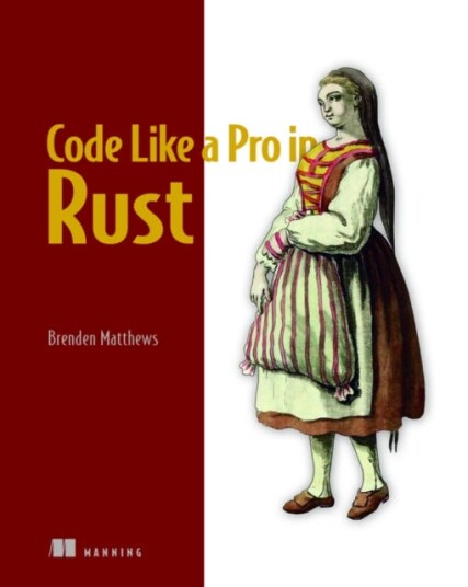 Code Like A Pro In Rust Av Brenden Matthews