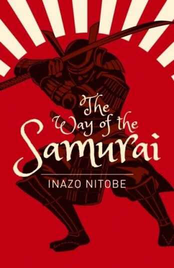 The Way Of The Samurai Av Inazo Nitobe