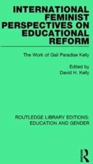 International Feminist Perspectives on Educational Reform International Feminist Perspectives on Educational Reform