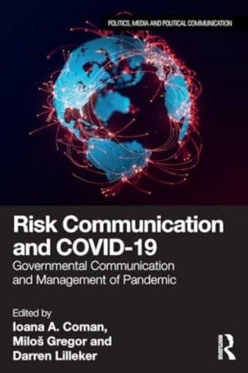 Risk Communication and COVID19 Governmental Communication and Management of Pandemic Risk Communication and COVID19 Governmental Communication and Management of Pandemic
