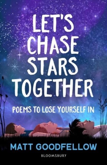 Let'S Chase Stars Together Av Matt Goodfellow Let'S Chase Stars Together Av Matt Goodfellow
