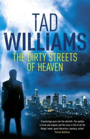 The Dirty Streets Of Heaven Av Tad Williams