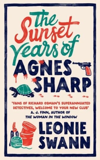 The Sunset Years Of Agnes Sharp Av Leonie Swann