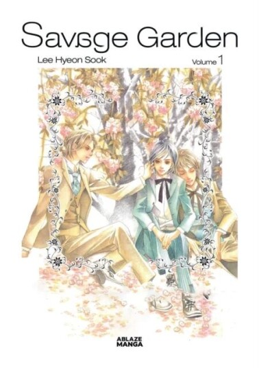 Savage Garden Omnibus Vol 1 Av Hyeon-Sook Lee Savage Garden Omnibus Vol 1 Av Hyeon-Sook Lee