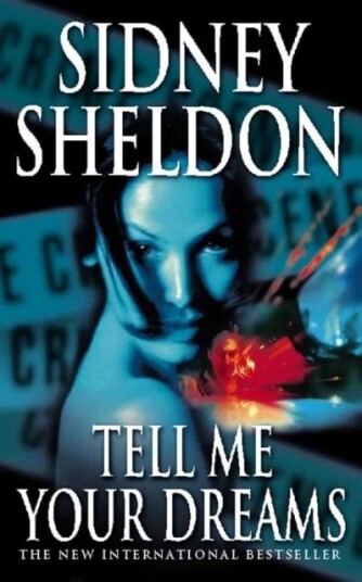 Tell Me Your Dreams Av Sidney Sheldon