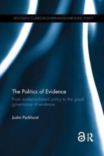 The Politics of Evidence From evidencebased policy to the good governance of evidence