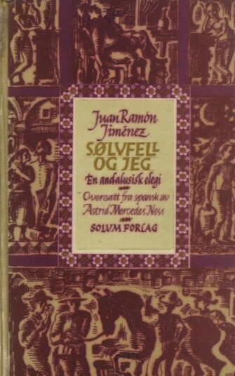 Sølvfell Og Jeg Av Juan Ramon Jimenez