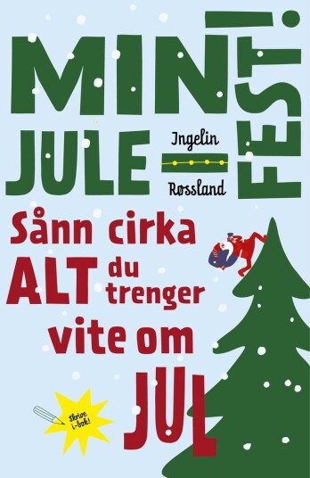 Min julefest! Min julefest!