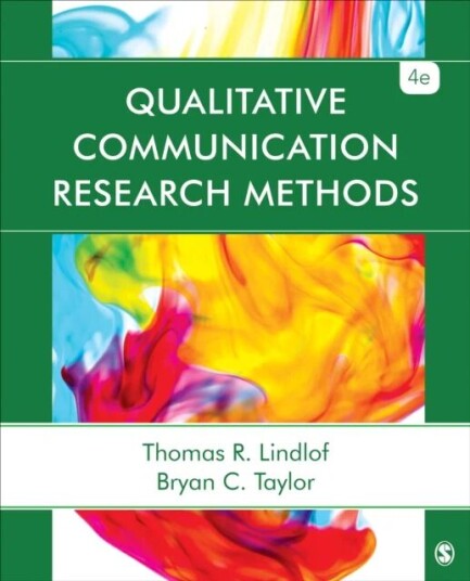 Qualitative Communication Research Methods Av Thomas R. Lindlof, Bryan C. Taylor