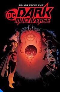 Tales From The Dc Dark Multiverse Av Various