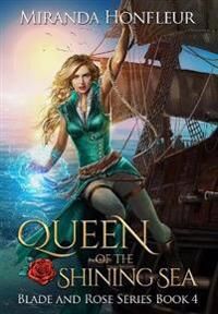 Honfleur Miranda Queen of the Shining Sea