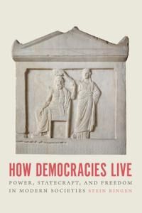 How Democracies Live Av Stein Ringen