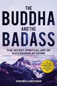 The Buddha And The Badass Av Vishen Lakhiani