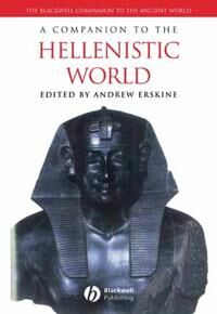 Erskine A A Companion to the Hellenistic World
