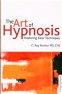 The Art Of Hypnosis Av C Roy Hunter