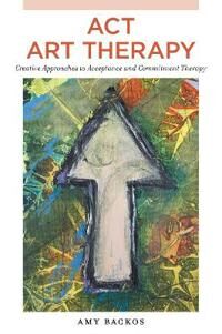 Act Art Therapy Av Amy Backos
