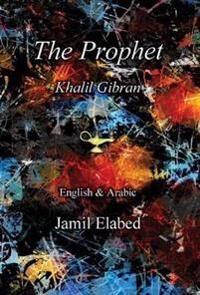 Gibran Khalil The Prophet by Khalil Gibran