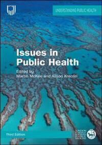 Issues In Public Health: Challenges For The 21st Century Av Martin Mckee, Alison Krentel