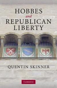 Skinner Quentin Hobbes and Republican Liberty