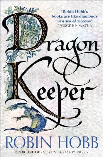 Dragon Keeper Av Robin Hobb Dragon Keeper Av Robin Hobb