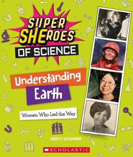 Understanding Earth: Women Who Led The Way (Super Sheroes Of Science) Av Nancy Dickmann