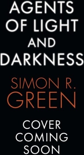 Agents Of Light And Darkness Av Simon Green