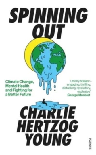 Spinning Out Av Charlie Hertzog Young Spinning Out Av Charlie Hertzog Young