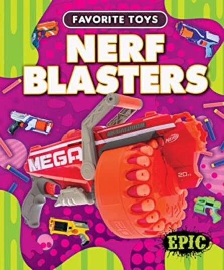 Nerf Blasters Av Nathan Sommer Nerf Blasters Av Nathan Sommer