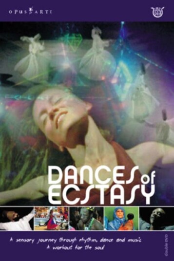 Dances Of Ecstasy DVD