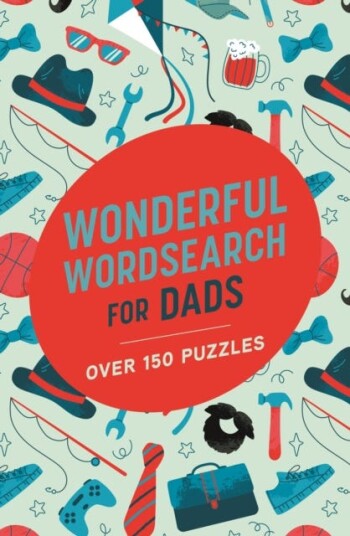 Wonderful Wordsearch for Dads  Over 150 Puzzles