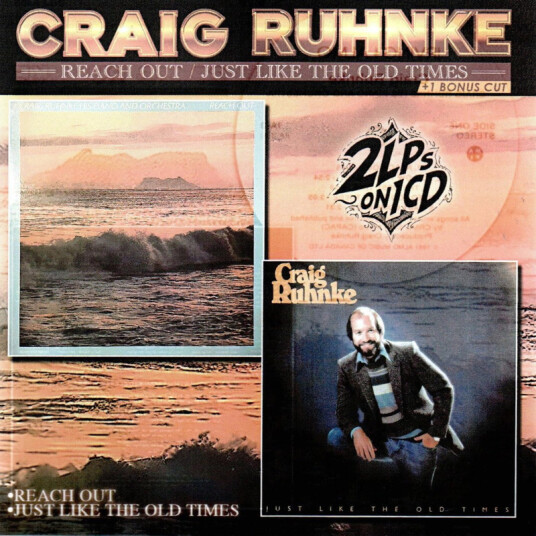 Craig Ruhnke Reach Out / Just Like The Old Times CD