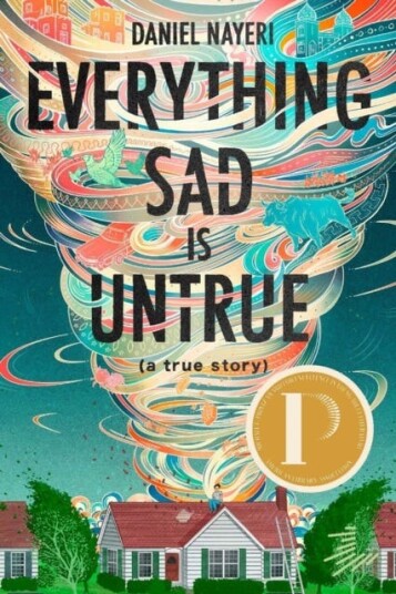Everything Sad Is Untrue (a true story) Everything Sad Is Untrue (a true story)