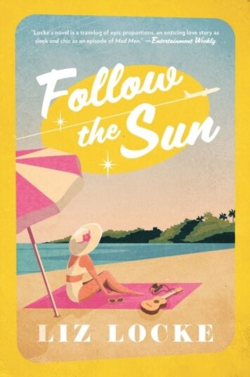 Follow the Sun Follow the Sun