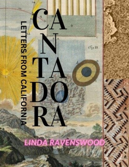 Cantadora - Letters From California Av Linda Ravenswood Cantadora - Letters From California Av Linda Ravenswood