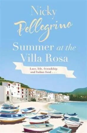 Summer At The Villa Rosa Av Nicky Pellegrino