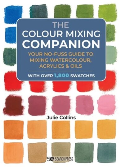 The Colour Mixing Companion Av Julie Collins