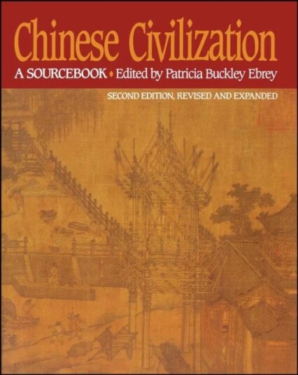 Chinese Civilization av Patricia Buckley Ebrey Chinese Civilization av Patricia Buckley Ebrey