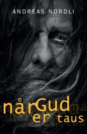 Når Gud Er Taus Av Andreas Nordli