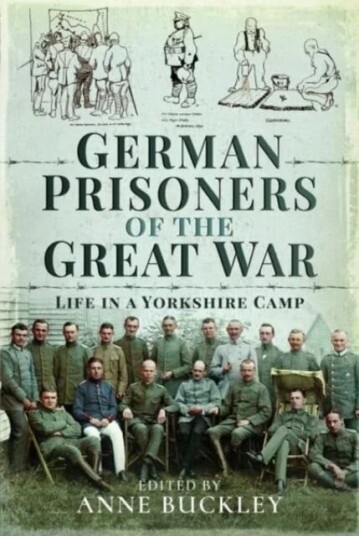 German Prisoners Of The Great War Av Anne Buckley