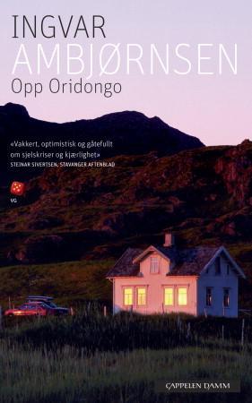 Opp Oridongo av Ingvar Ambjørnsen - Roman fra Cappelen Damm