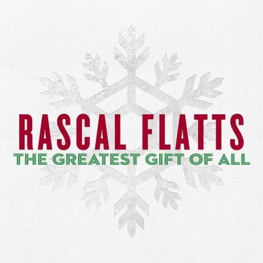 Rascal Flatts - The Greatest Gift Of All (CD) Rascal Flatts - The Greatest Gift Of All (CD)