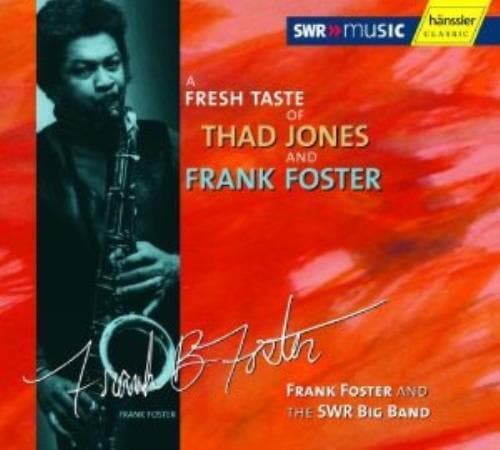 MediaTronixs Frank Foster : A Fresh Taste of Thad Jones and Frank Foster CD (2006) Pre-Owned