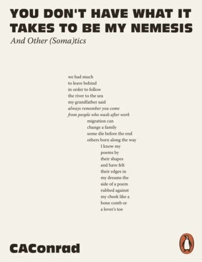 You Don't Have What It Takes to Be My Nemesis av CAConrad