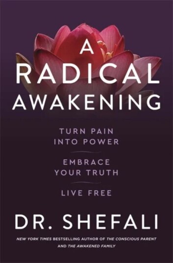 A Radical Awakening Av Dr Shefali Tsabary