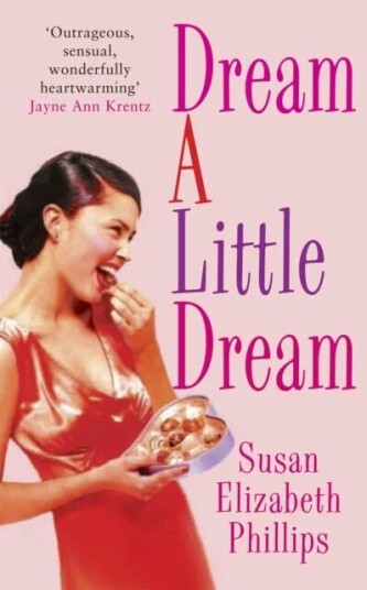Dream A Little Dream Av Susan Elizabeth Phillips