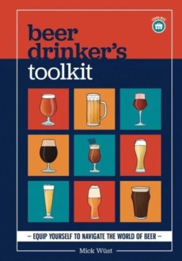 Beer Drinker'S Toolkit Av Mick Wust