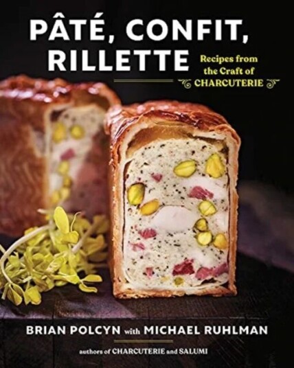 Pate, Confit, Rillette Av Brian (Schoolcraft College) Polcyn