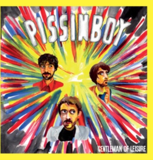 Pissinboy Gentleman Of Leisure Uk Vinyl