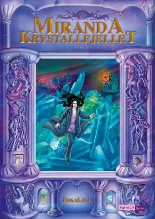 Krystallfjellet Av Inkalill Krystallfjellet Av Inkalill